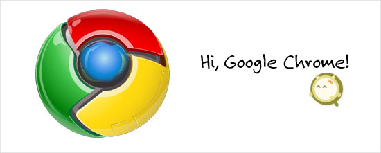 Hi, Google Chrome!