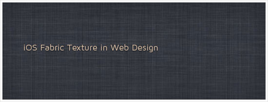 iOS Fabric Texture in Web Design