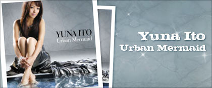 Yuna Ito - Urban Mermaid