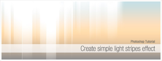 Create simple light stripes effect in Photoshop